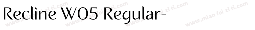 Recline W05 Regular字体转换